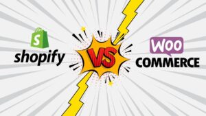 Shopify vs WooCommerce: Which One Takes The Trophy Home?